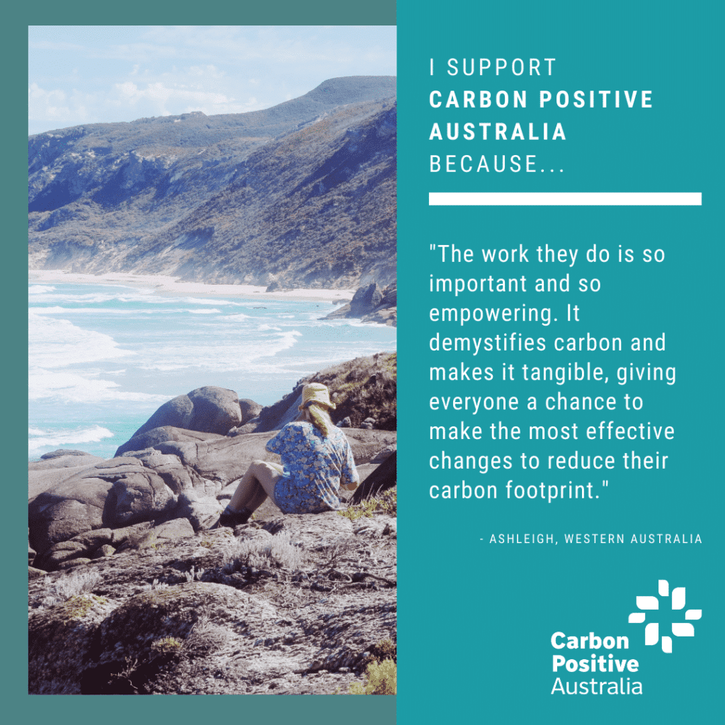 Ashleigh on why she supports Carbon Positive Australia